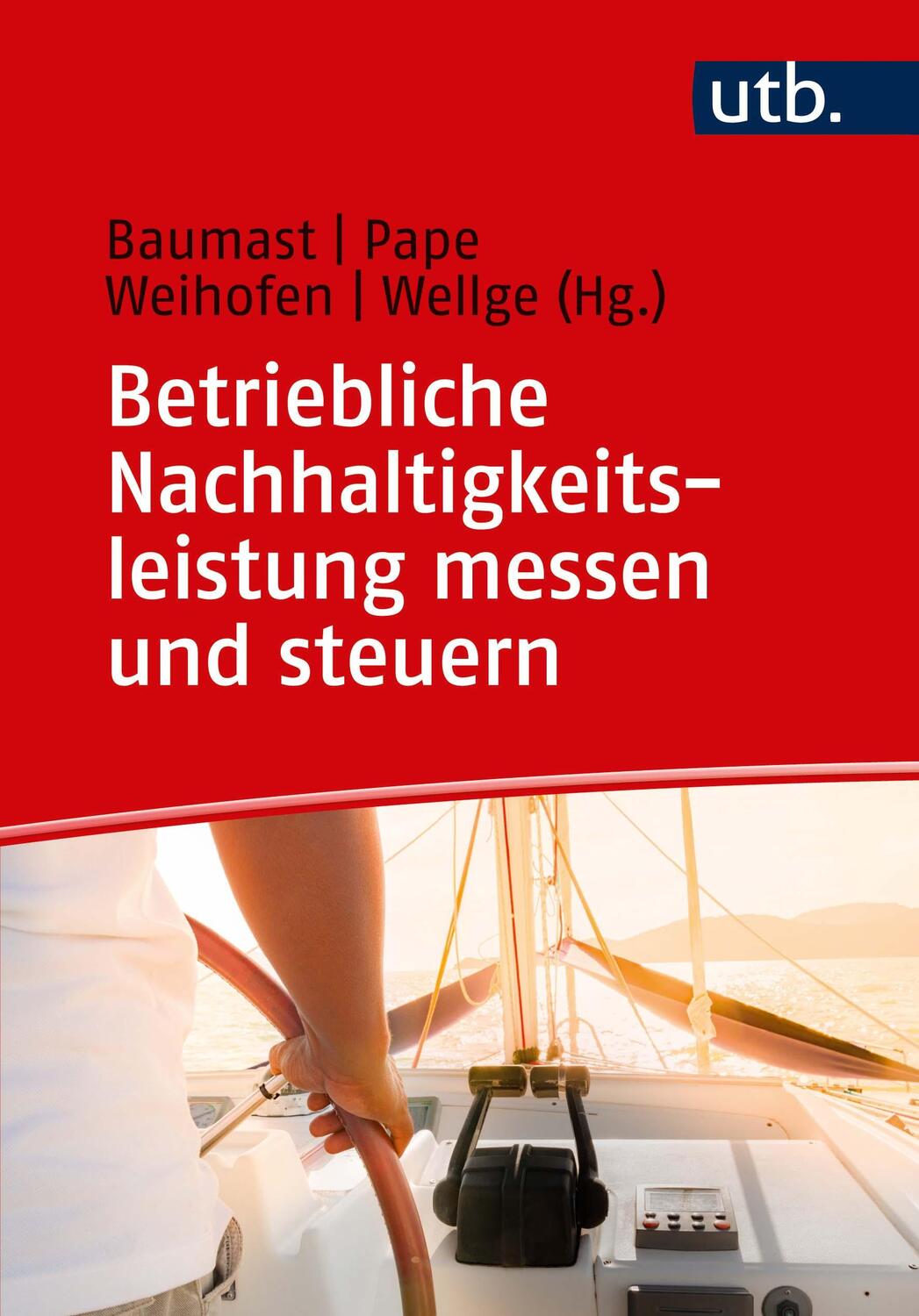 Cover: 9783825247799 | Betriebliche Nachhaltigkeitsleistung messen und steuern | Pape (u. a.)