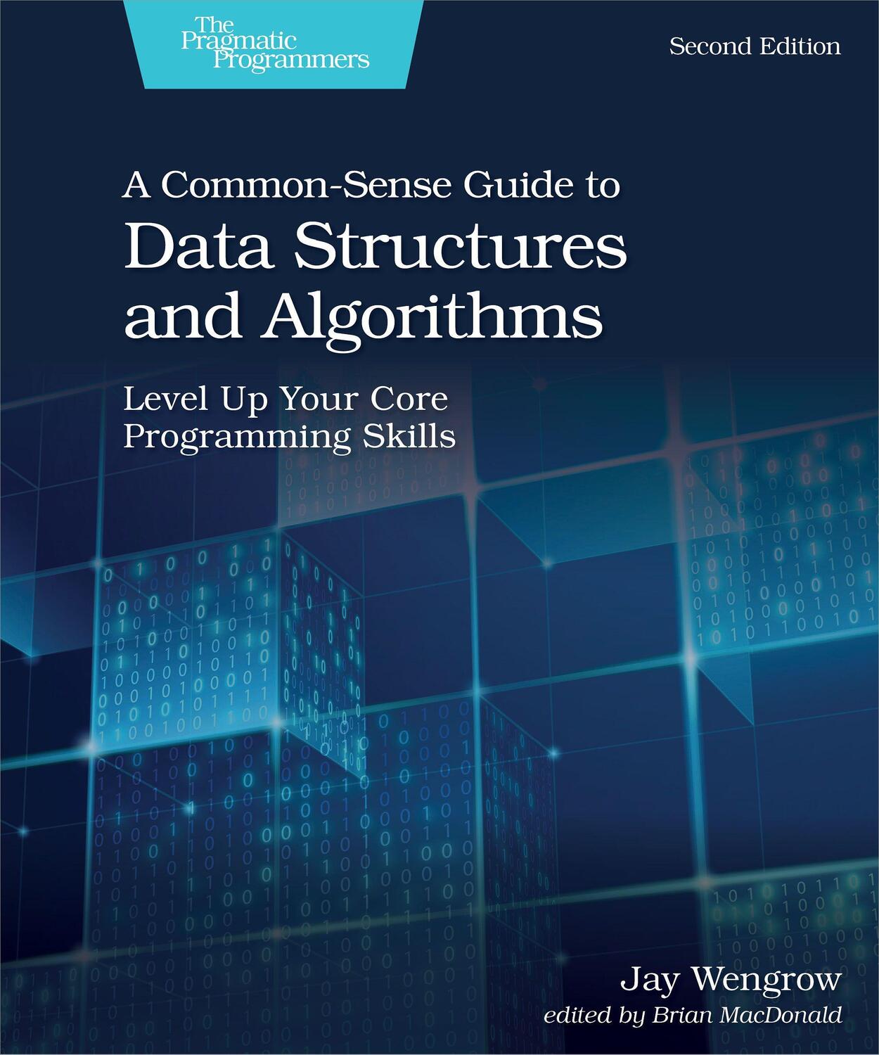 Cover: 9781680507225 | A Common-Sense Guide to Data Structures and Algorithms | Jay Wengrow