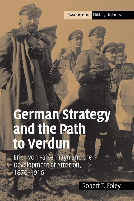 Cover: 9780521044363 | German Strategy and the Path to Verdun | Robert T. Foley (u. a.)