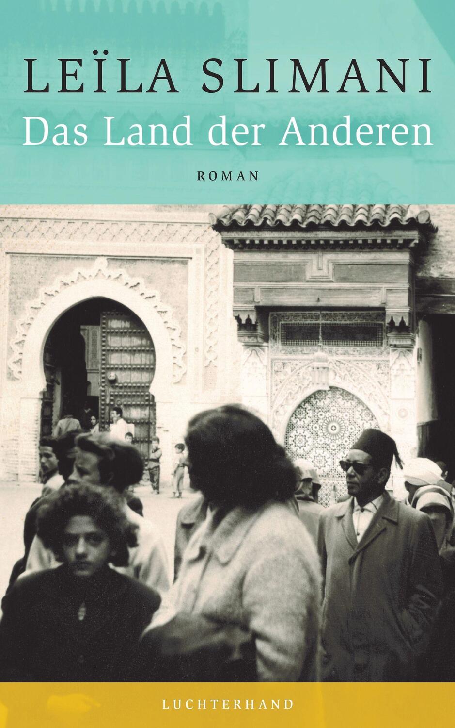 Cover: 9783630876467 | Das Land der Anderen | Roman | Leïla Slimani | Buch | Deutsch | 2021