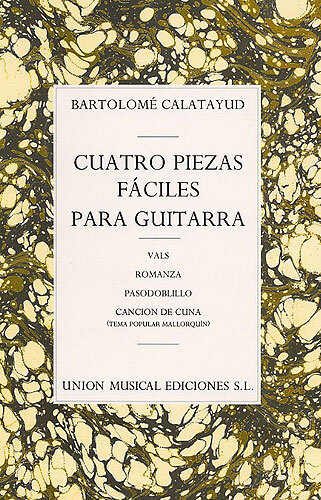 Cover: 5020679105245 | Calatayud Cuatro Piezas Faciles Para Guitarra | Bartolome Calatayud