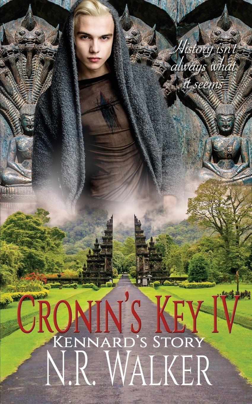 Cover: 9781925886481 | Cronin's Key IV | Kennard's Story | N. R. Walker | Taschenbuch | 2019