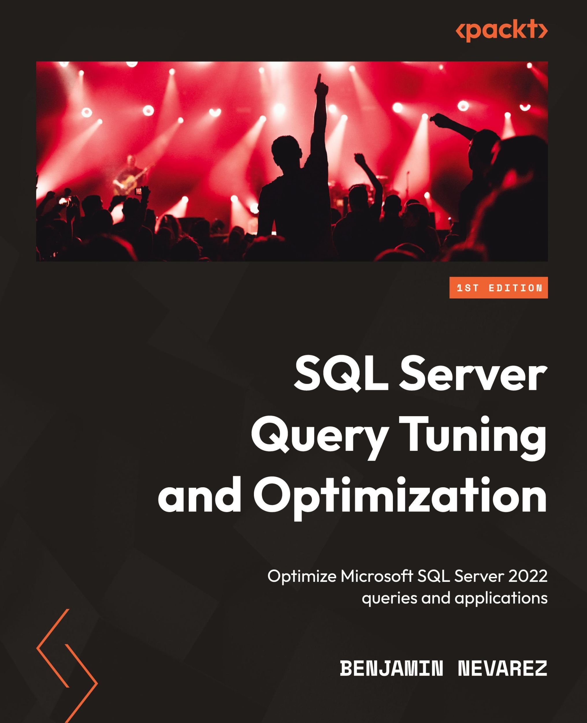 Cover: 9781803242620 | SQL Server Query Tuning and Optimization | Benjamin Nevarez | Buch