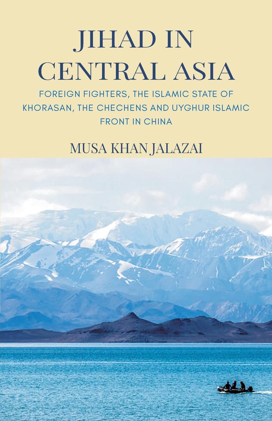 Cover: 9789389620276 | Jihad in Central Asia | Musa Khan Jalalzai | Taschenbuch | Englisch