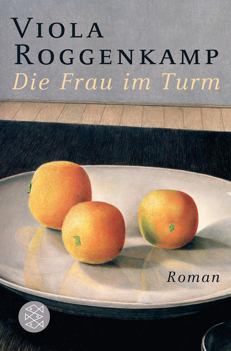 Cover: 9783596183630 | Die Frau im Turm | Viola Roggenkamp | Taschenbuch | Deutsch | 2011