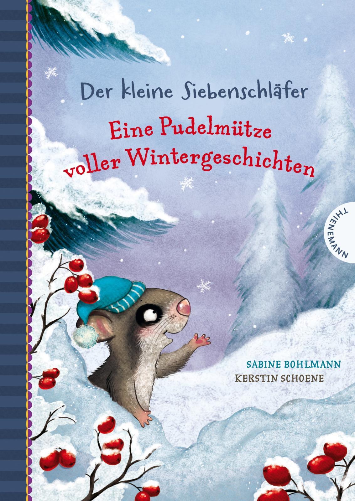 Cover: 9783522185530 | Der kleine Siebenschläfer: Eine Pudelmütze voller Wintergeschichten