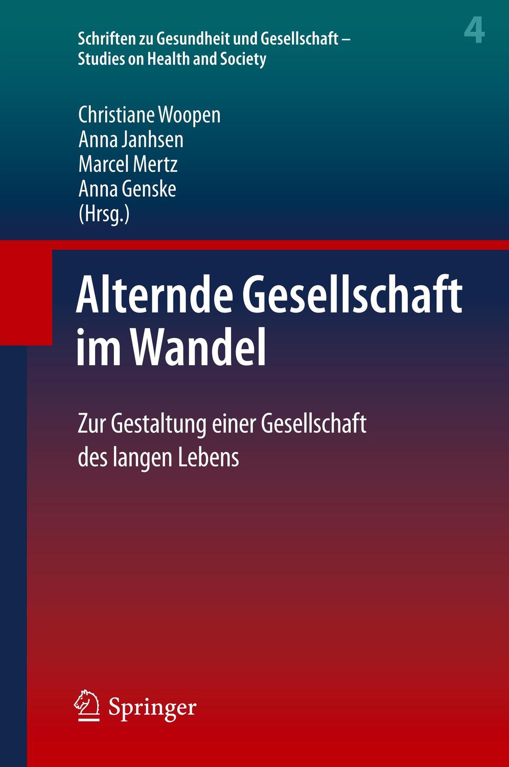 Cover: 9783662605851 | Alternde Gesellschaft im Wandel | Christiane Woopen (u. a.) | Buch