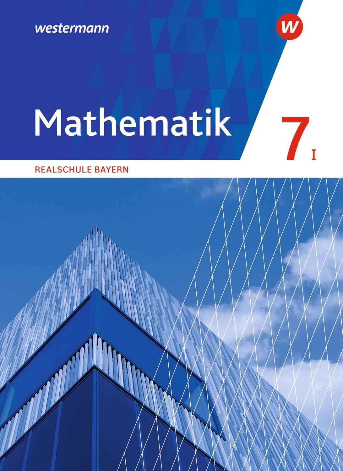 Cover: 9783141236231 | Mathematik 7 WPF I. Schülerband. Realschulen in Bayern | Buch | 2019