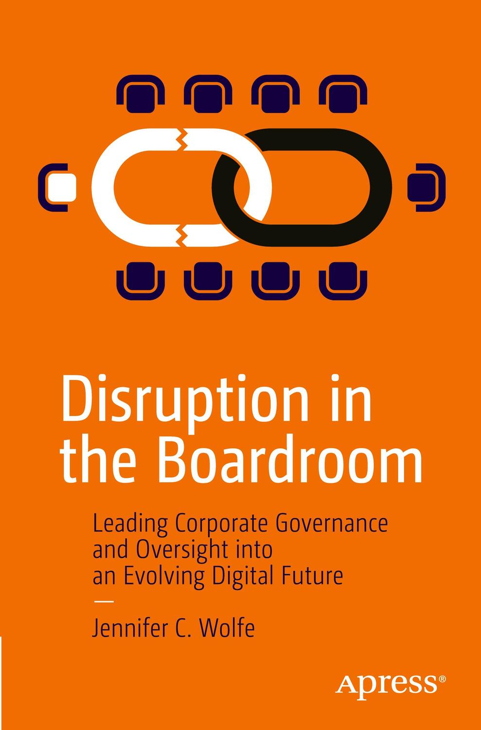 Cover: 9781484261583 | Disruption in the Boardroom | Jennifer C. Wolfe | Taschenbuch | XIII