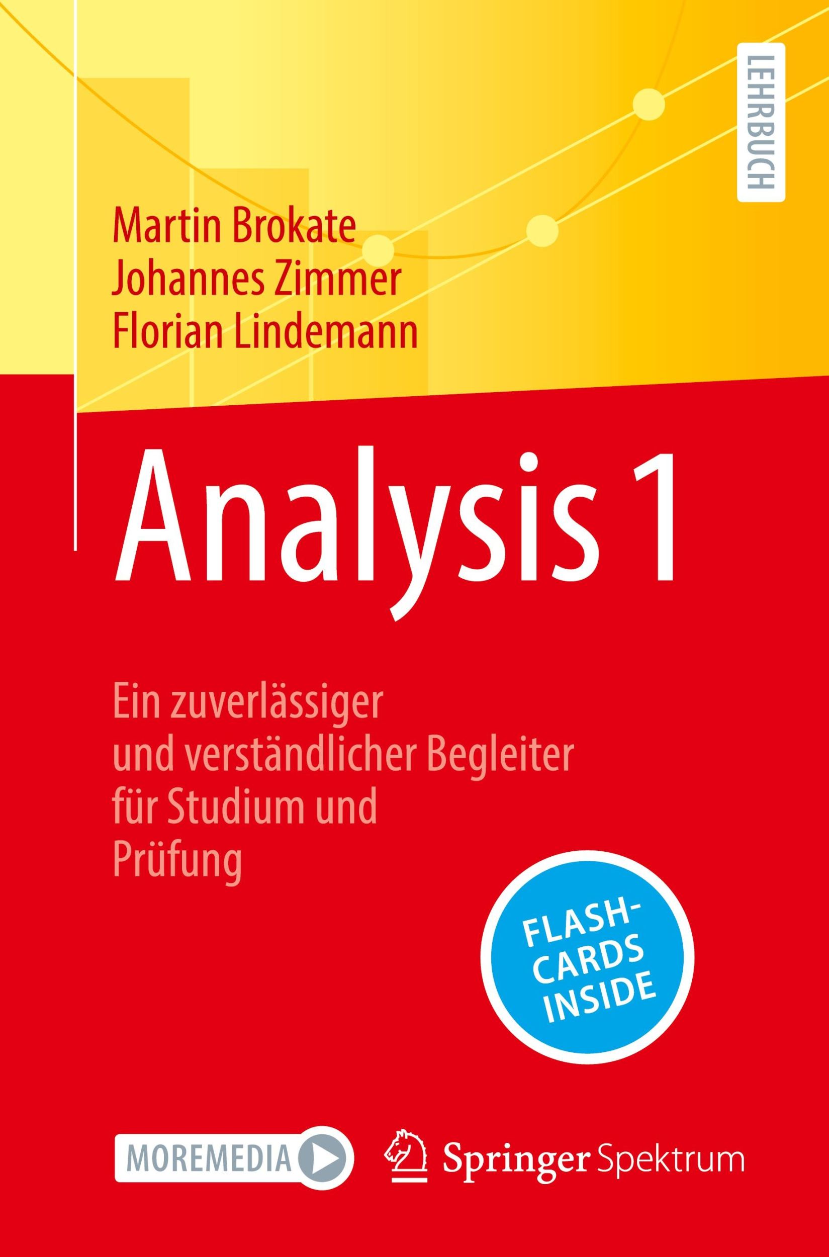 Cover: 9783662677759 | Analysis 1 | Martin Brokate (u. a.) | Bundle | 1 Taschenbuch | Deutsch