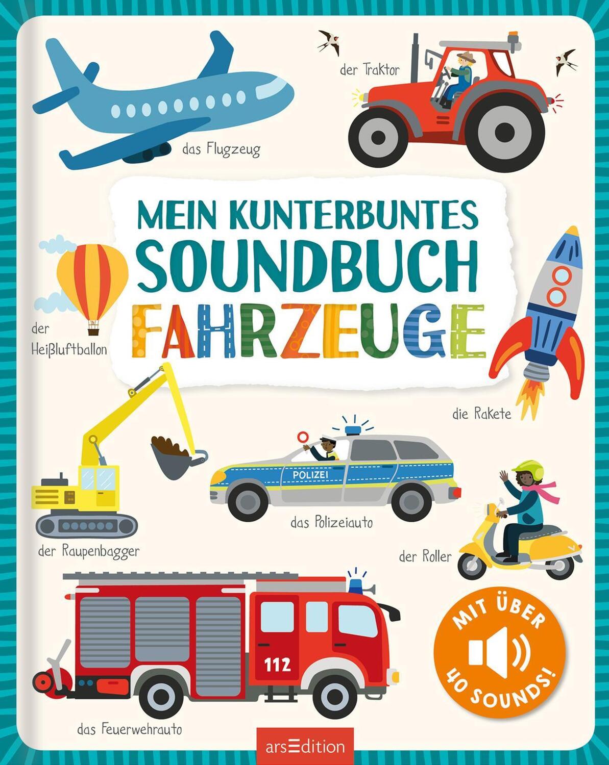 Bild: 9783845846590 | Mein kunterbuntes Soundbuch - Fahrzeuge | Mit über 40 Sounds | Buch