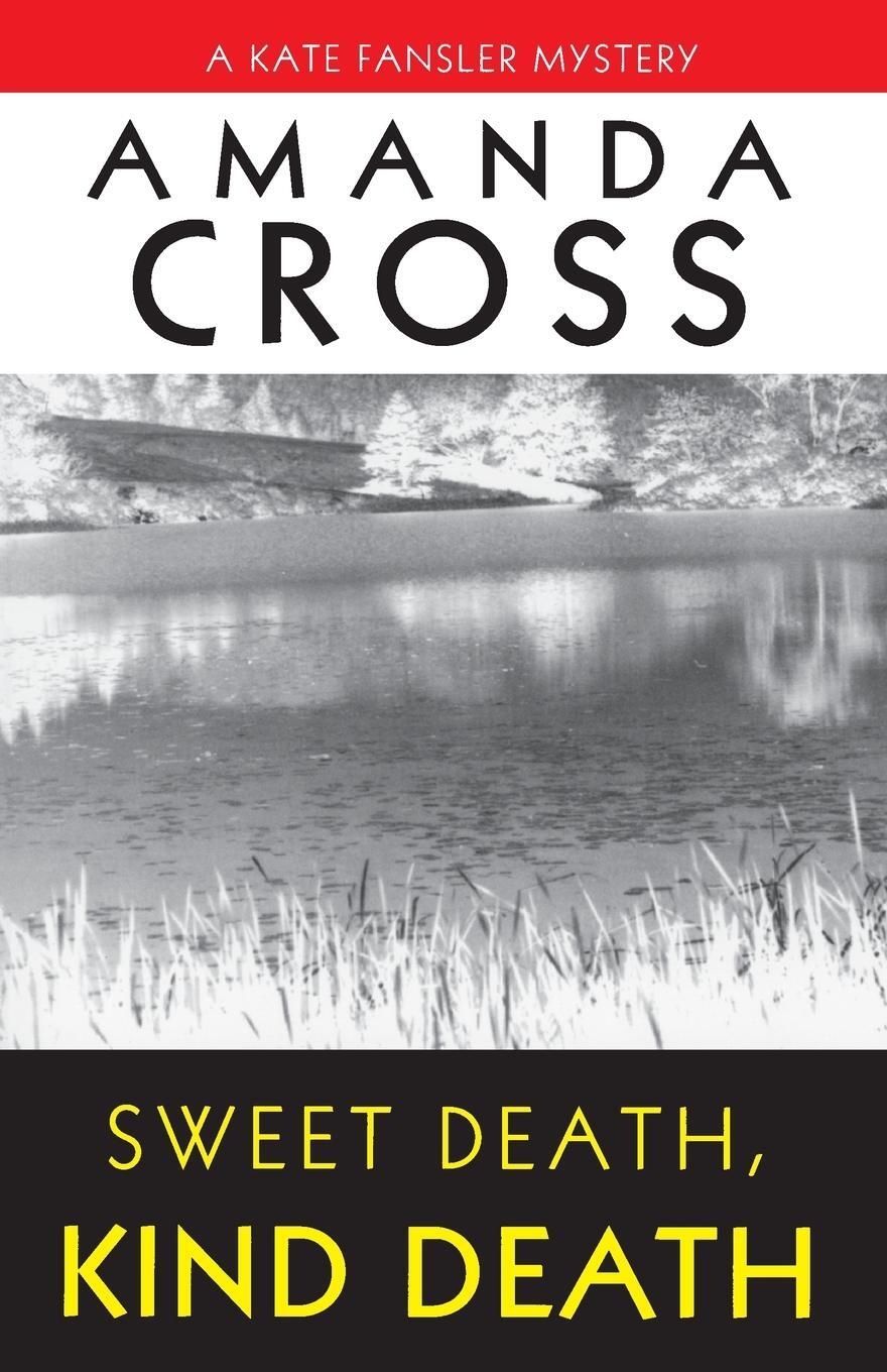 Cover: 9780345467638 | Sweet Death, Kind Death | Amanda Cross | Taschenbuch | Paperback