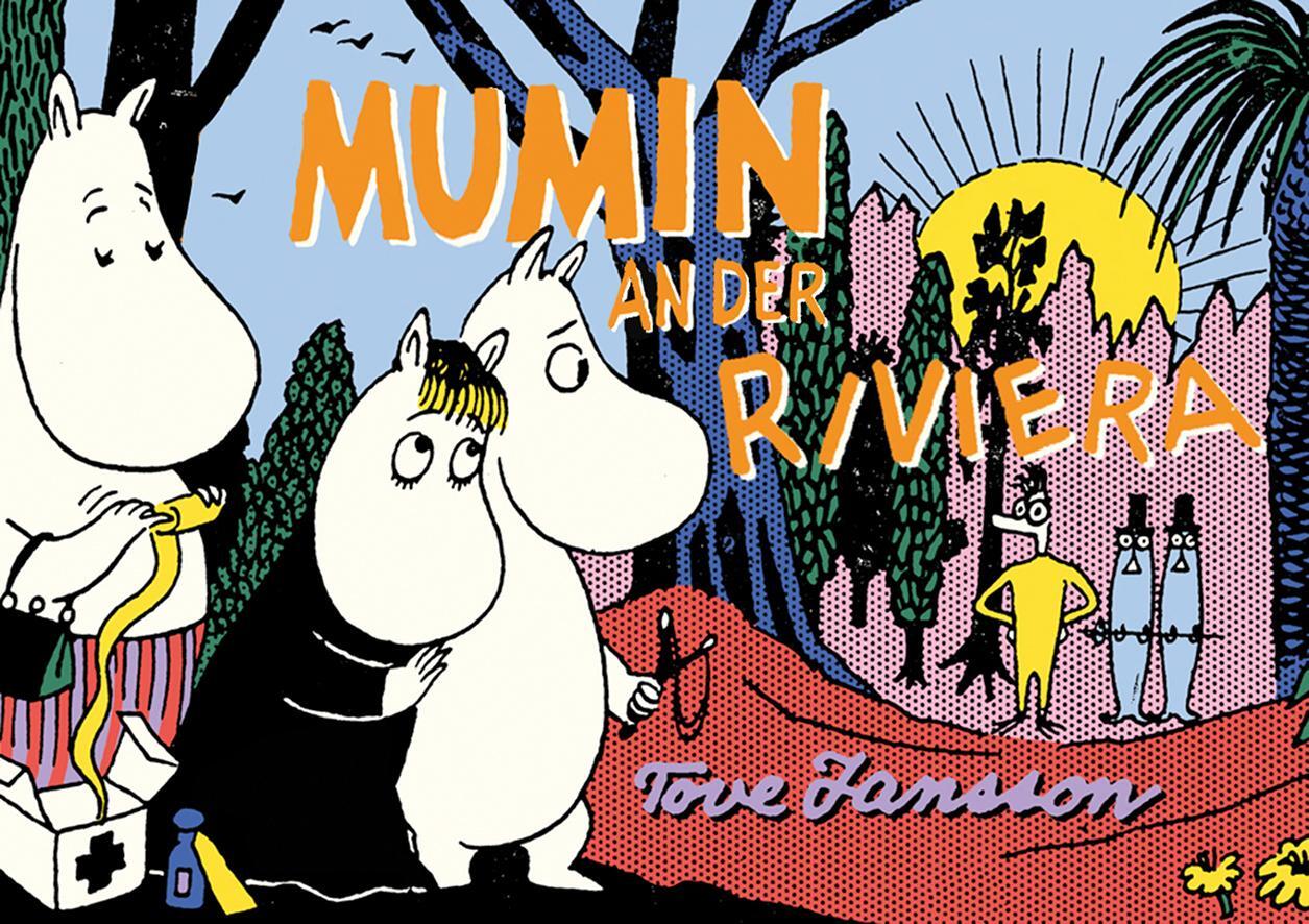 Cover: 9783956400162 | Mumin an der Riviera | Tove Jansson | Buch | Die Mumins | 48 S. | 2014