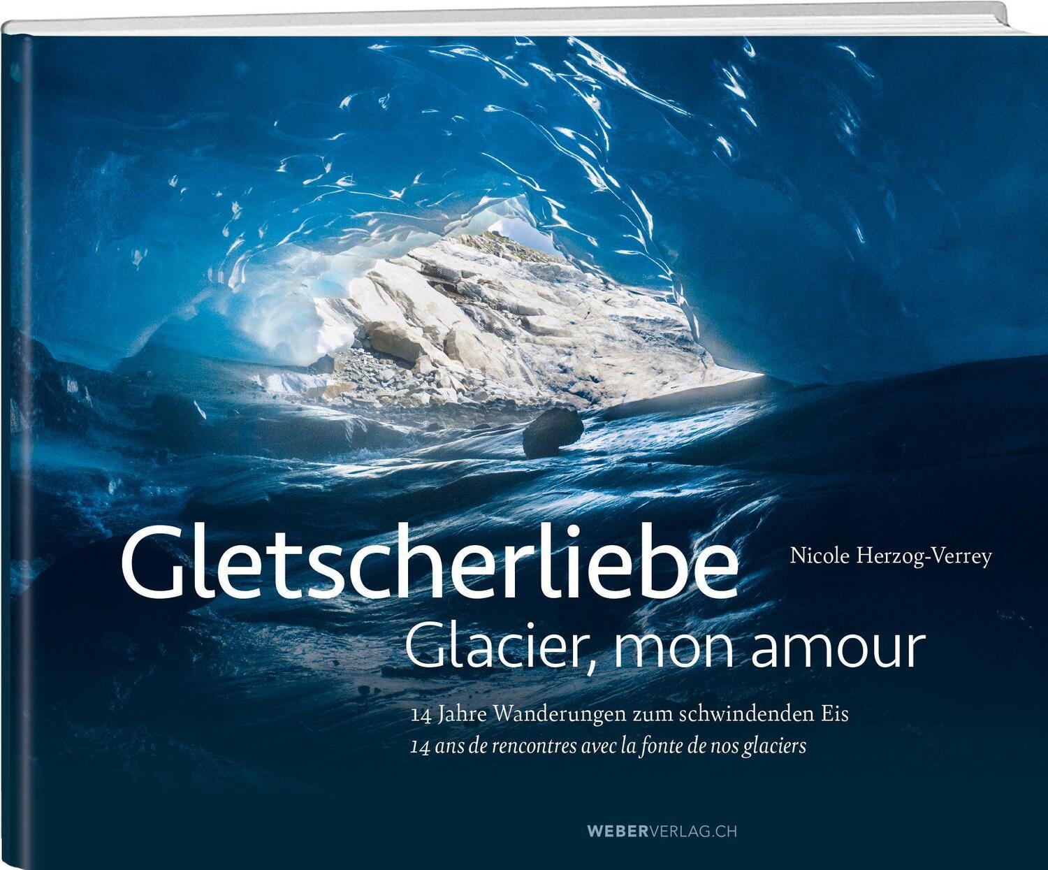 Cover: 9783038184454 | Gletscherliebe / Glacier, mon amour | Nicole Herzog Verrey | Buch