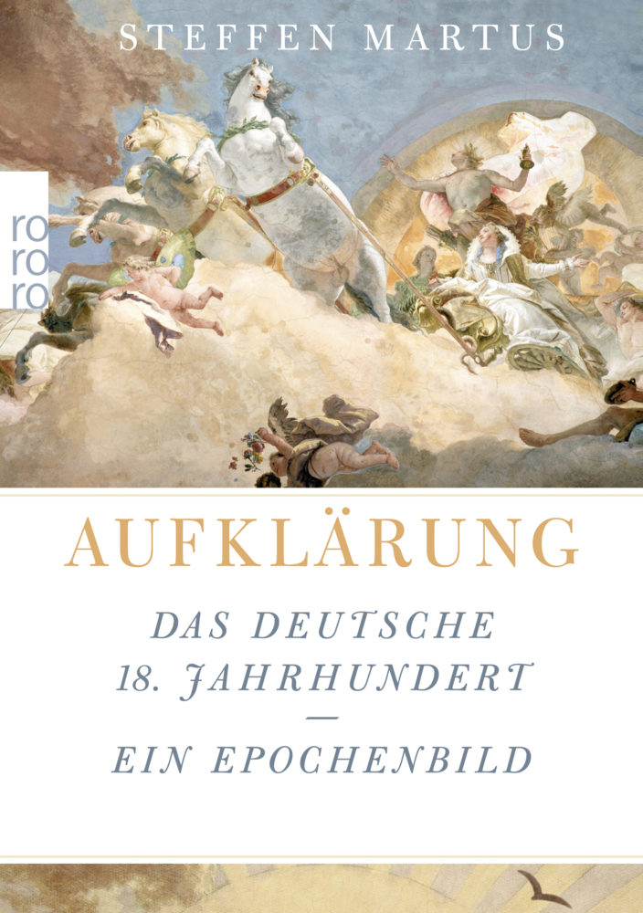Cover: 9783499627675 | Aufklärung | Das deutsche 18. Jahrhundert - ein Epochenbild | Martus