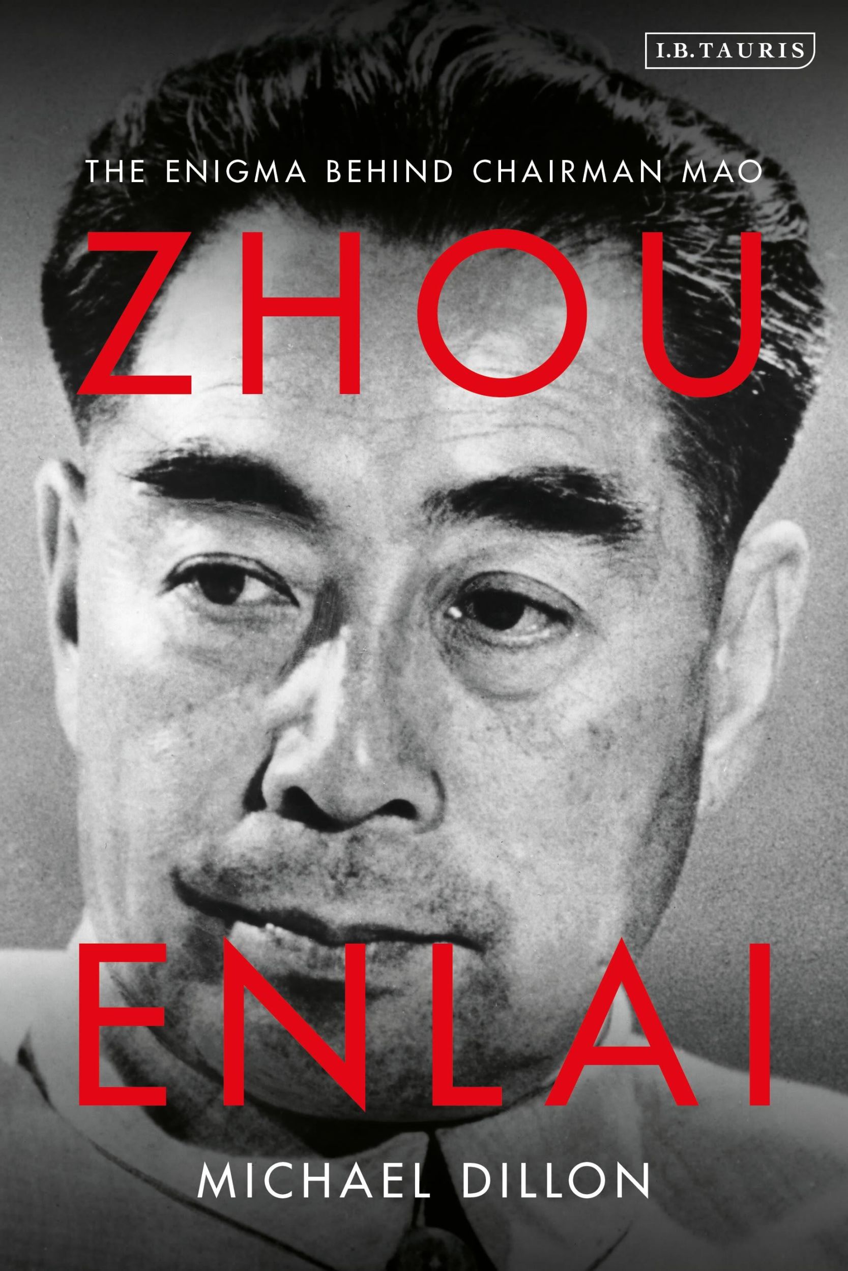 Cover: 9781788319300 | Zhou Enlai | The Enigma Behind Chairman Mao | Michael Dillon | Buch