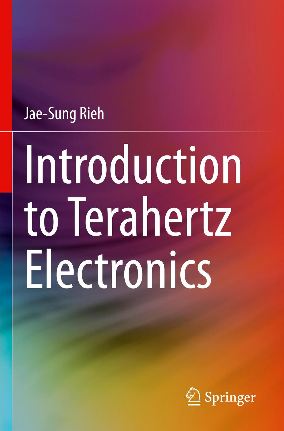 Cover: 9783030518448 | Introduction to Terahertz Electronics | Jae-Sung Rieh | Taschenbuch
