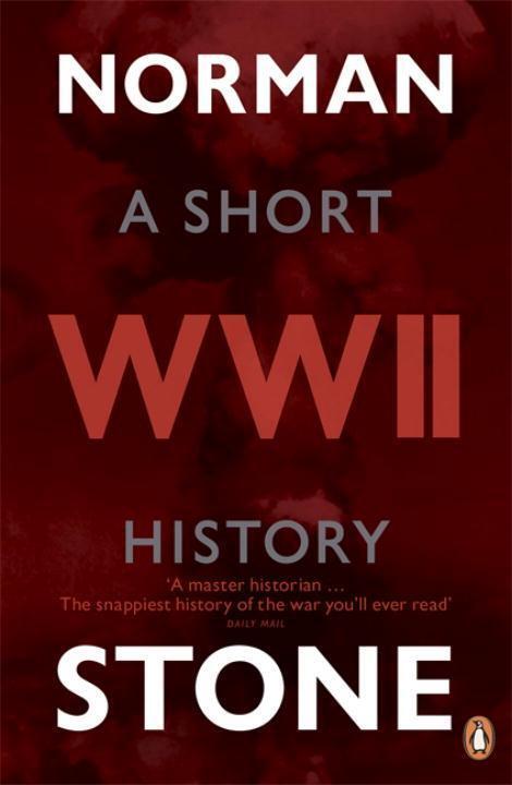 Cover: 9780141037141 | World War Two | A Short History | Norman Stone | Taschenbuch | 2014