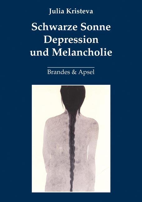 Cover: 9783860997369 | Schwarze Sonne. Depression und Melancholie | Julia Kristeva | Buch