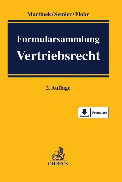 Cover: 9783406719509 | Formularsammlung Vertriebsrecht | Michael Martinek (u. a.) | Buch