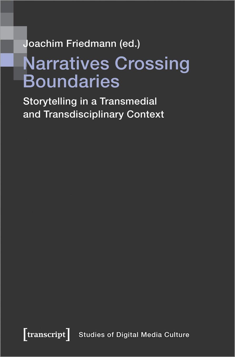 Cover: 9783837664867 | Narratives Crossing Boundaries | Joachim Friedmann | Taschenbuch