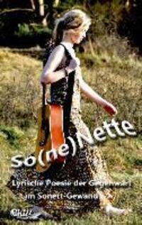 Cover: 9783943292077 | So (ne) Nette | Lyrische Poesie der Gegenwart im Sonett-Gewand | Buch