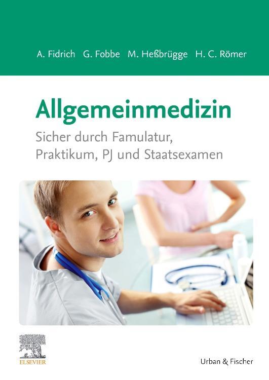 Cover: 9783437415647 | Allgemeinmedizin | Andreas Fidrich (u. a.) | Taschenbuch | Deutsch