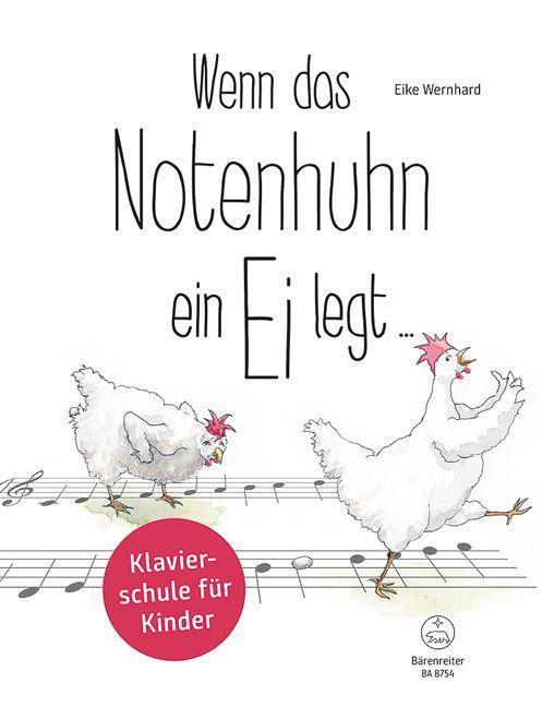 Cover: 9790006561940 | Wenn das Notenhuhn ein Ei legt ... -Klavierschule für Kinder- | Buch