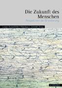 Cover: 9783506763198 | Die Zukunft des Menschen | Ludger Honnefelder | Taschenbuch | 175 S.