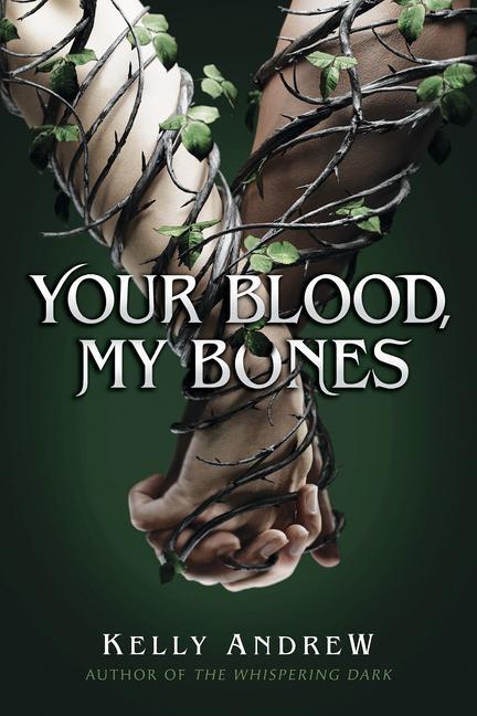 Cover: 9781338885071 | Your Blood, My Bones | Kelly Andrew | Buch | Englisch | 2024