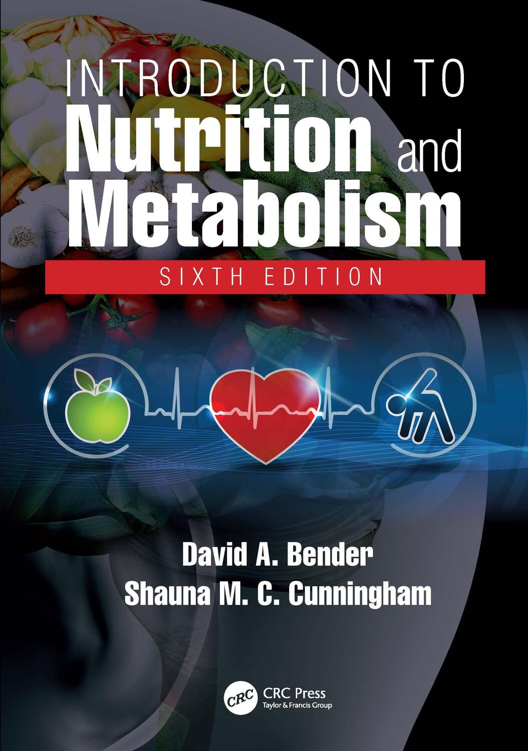 Cover: 9780367190811 | Introduction to Nutrition and Metabolism | David A Bender (u. a.)