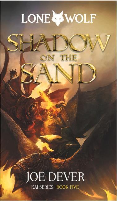 Cover: 9781916268098 | Shadow on the Sand | Lone Wolf #5 | Joe Dever | Buch | Gebunden | 2022