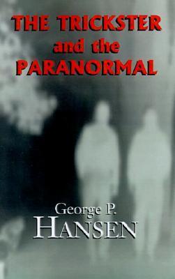 Cover: 9781401000813 | The Trickster and the Paranormal | George P. Hansen | Buch | Englisch