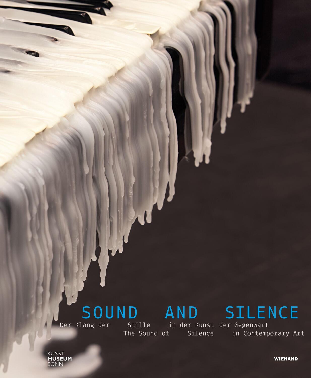 Cover: 9783868325829 | Sound and Silence. Der Klang der Stille in der Kunst der Gegenwart