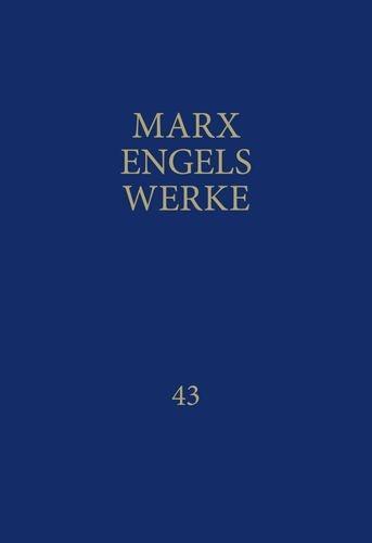 Cover: 9783320014124 | MEW / Marx-Engels-Werke Band 43 | Friedrich Engels (u. a.) | Buch
