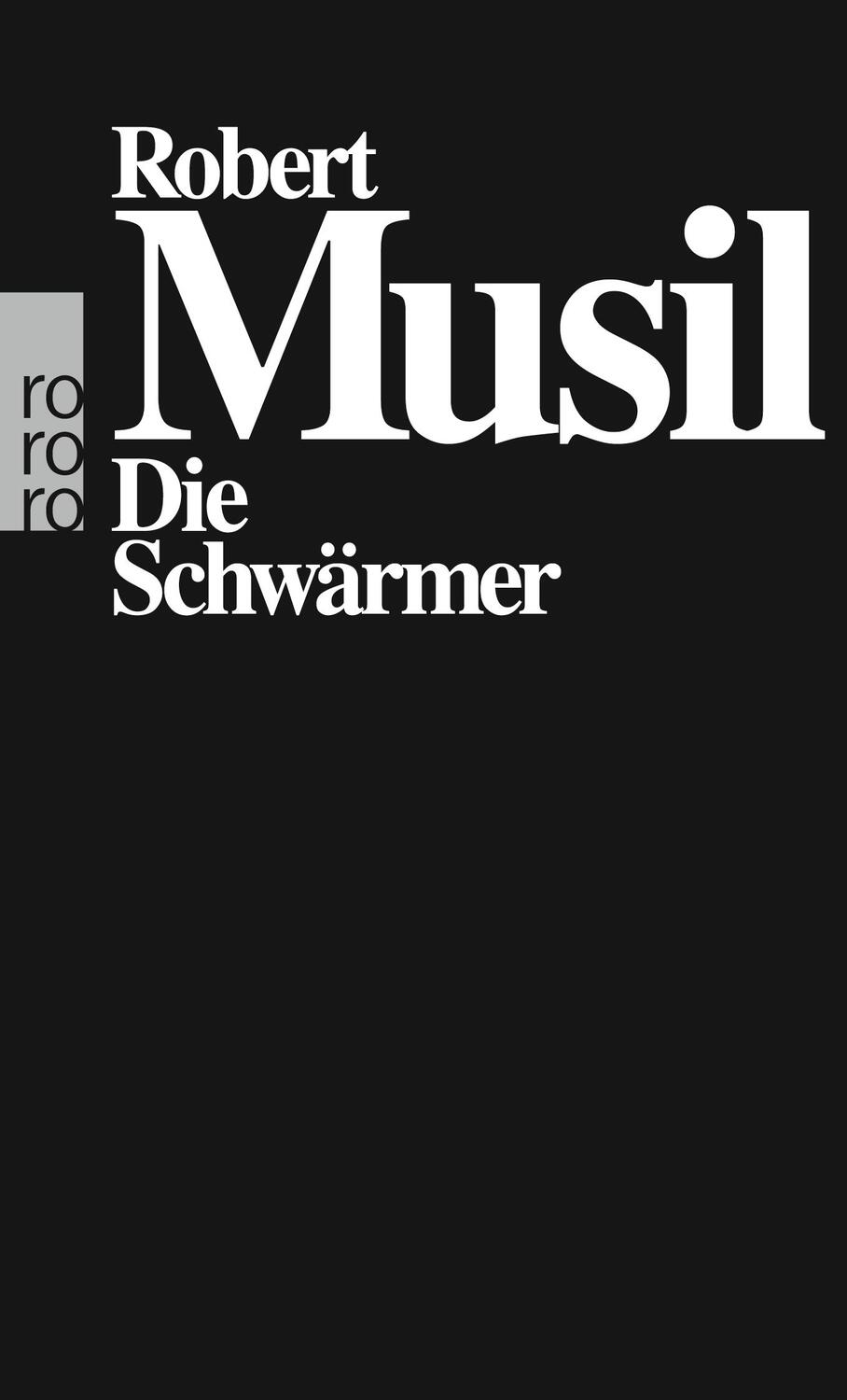 Cover: 9783499150289 | Die Schwärmer | Robert Musil | Taschenbuch | Paperback | Deutsch