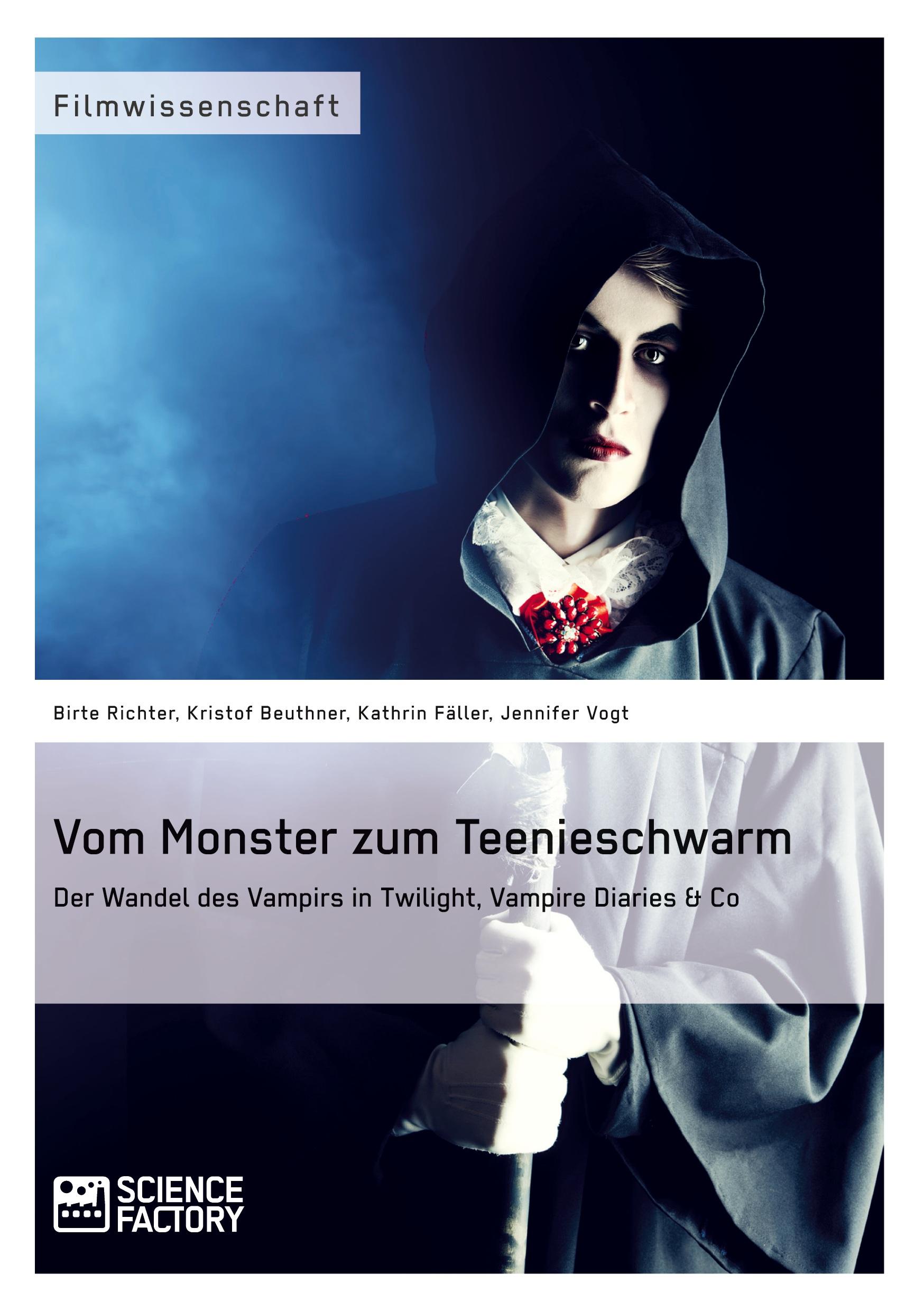 Cover: 9783956879296 | Vom Monster zum Teenieschwarm. Der Wandel des Vampirs in...