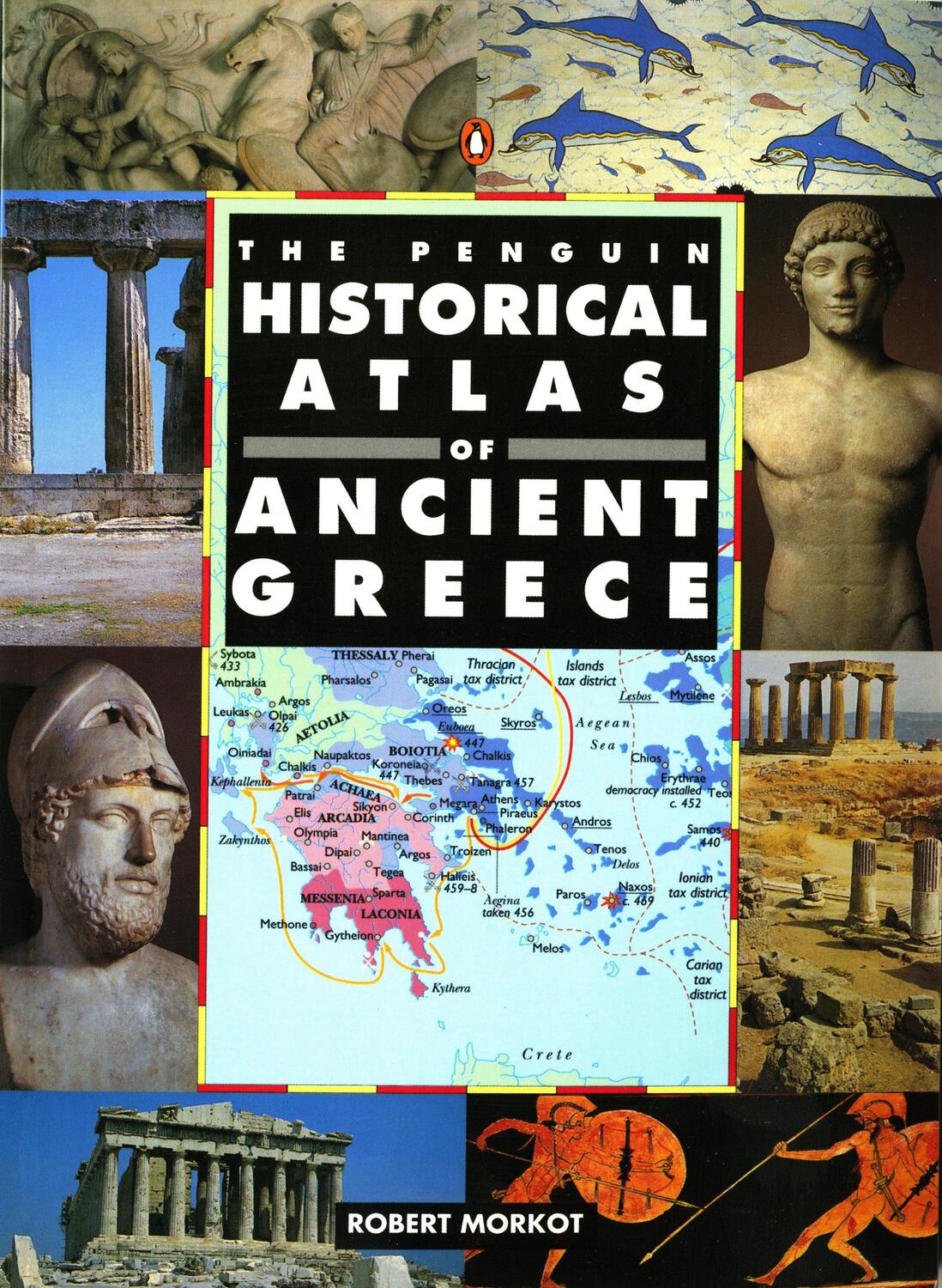 Cover: 9780140513356 | The Penguin Historical Atlas of Ancient Greece | Robert Morkot | Buch
