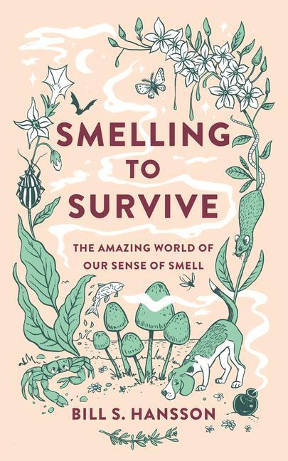 Cover: 9781915054494 | Smelling to Survive | The Amazing World of Our Sense of Smell | Buch