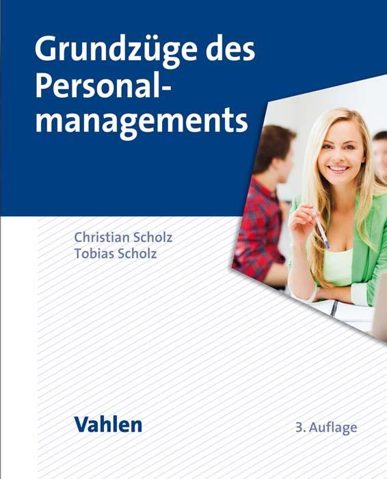 Cover: 9783800657698 | Grundzüge des Personalmanagements | Christian Scholz (u. a.) | Buch