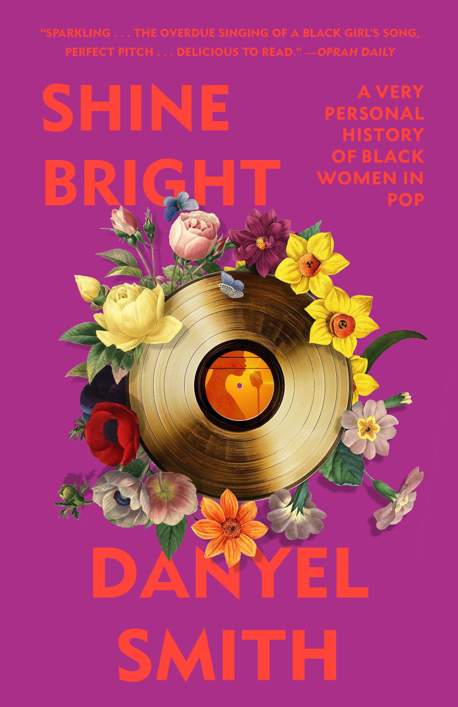 Cover: 9780593132739 | Shine Bright | A Very Personal History of Black Women in Pop | Smith