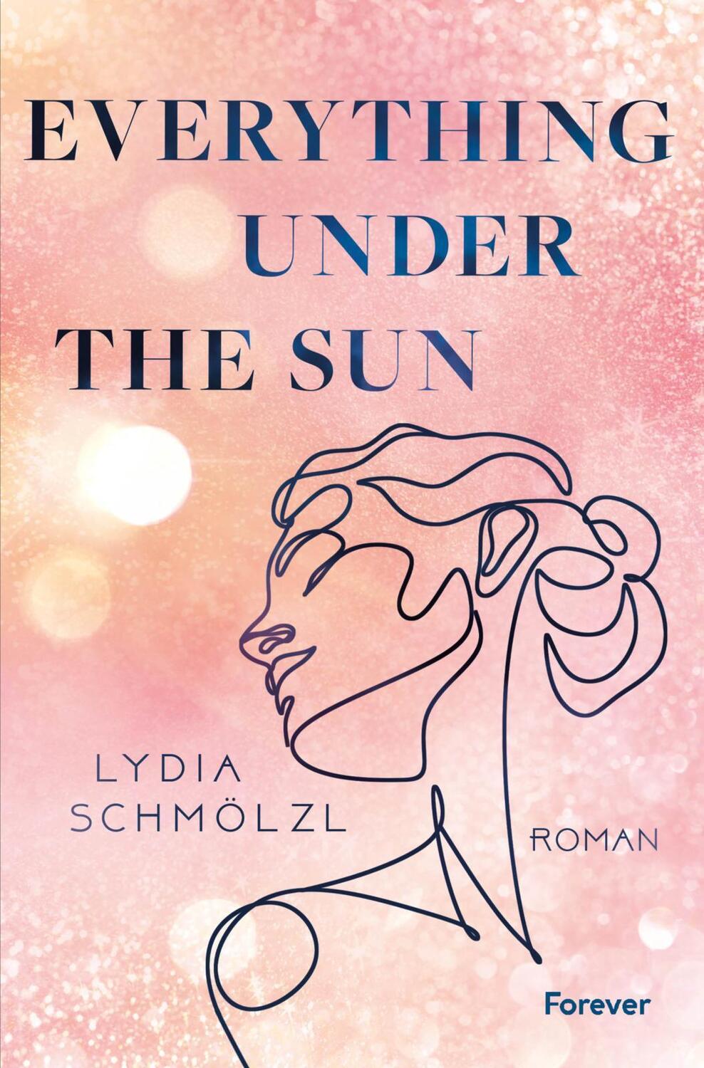 Cover: 9783958187528 | Everything Under the Sun | Lydia Schmölzl | Taschenbuch | 400 S.