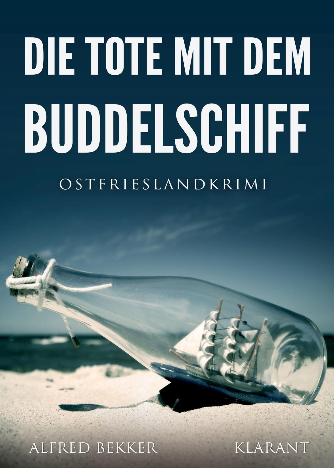 Cover: 9783965862395 | Die Tote mit dem Buddelschiff | Alfred Bekker | Taschenbuch | 170 S.