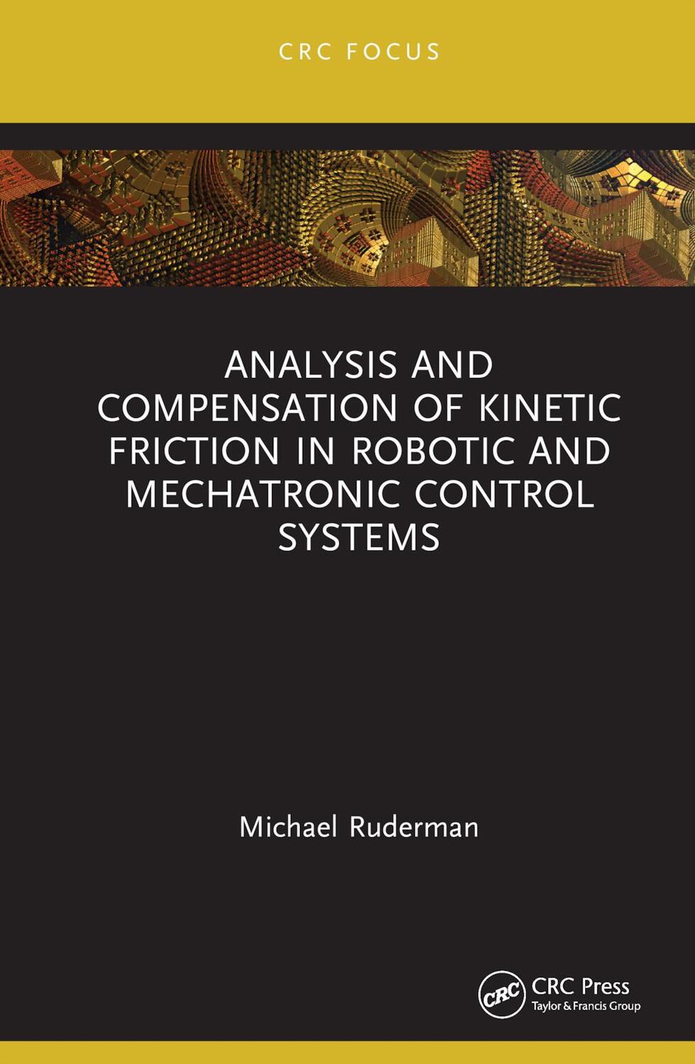 Cover: 9781032539454 | Analysis and Compensation of Kinetic Friction in Robotic and...