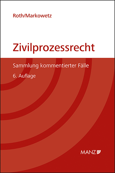 Cover: 9783214254469 | Zivilprozessrecht Sammlung kommentierter Fälle | Marianne Roth (u. a.)