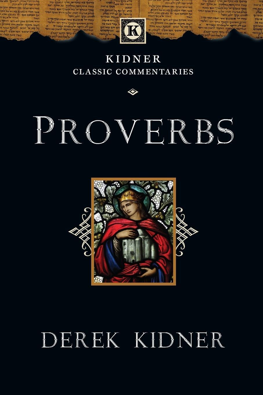Cover: 9781783596669 | Proverbs | Derek Kidner | Taschenbuch | Kidner Classic Commentaries