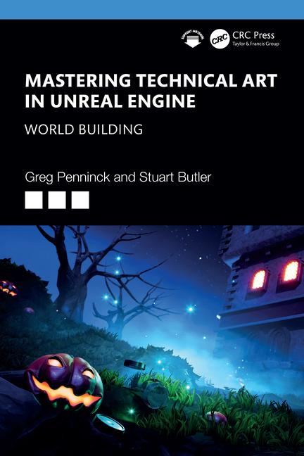 Cover: 9781032649733 | Mastering Technical Art in Unreal Engine | World Building | Buch