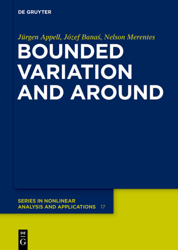 Cover: 9783110265071 | Bounded Variation and Around | Jürgen Appell (u. a.) | Buch | X | 2013