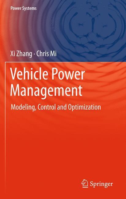 Cover: 9781447126775 | Vehicle Power Management | Modeling, Control and Optimization | Buch