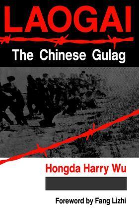 Cover: 9780813317694 | Laogai--the Chinese Gulag | Hongda Harry Wu | Taschenbuch | Englisch